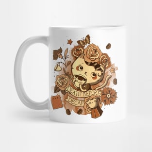 Death before decaf Mug